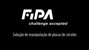 Solução de manipulação de placas de circuito [FIPA]